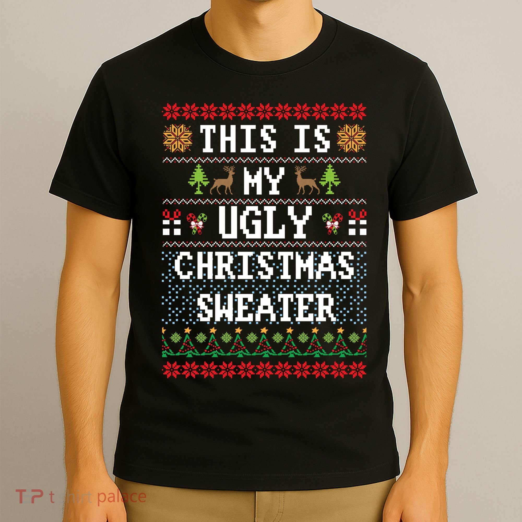This Is My Ugly Christmas Sweater Party Funny T-Shirt
