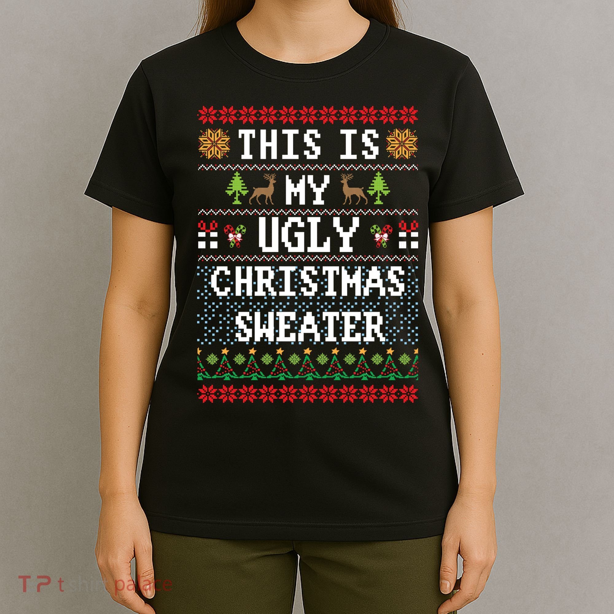This Is My Ugly Christmas Sweater Party Funny T-Shirt