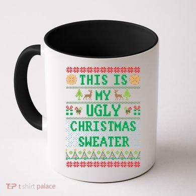 This Is My Ugly Christmas Sweater Party Funny Coffee Mug