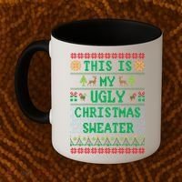This Is My Ugly Christmas Sweater Party Funny Coffee Mug thumb 2
