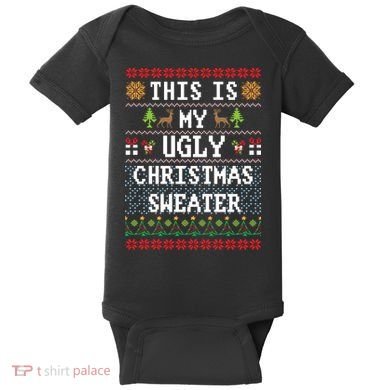 This Is My Ugly Christmas Sweater Party Funny Baby Bodysuit