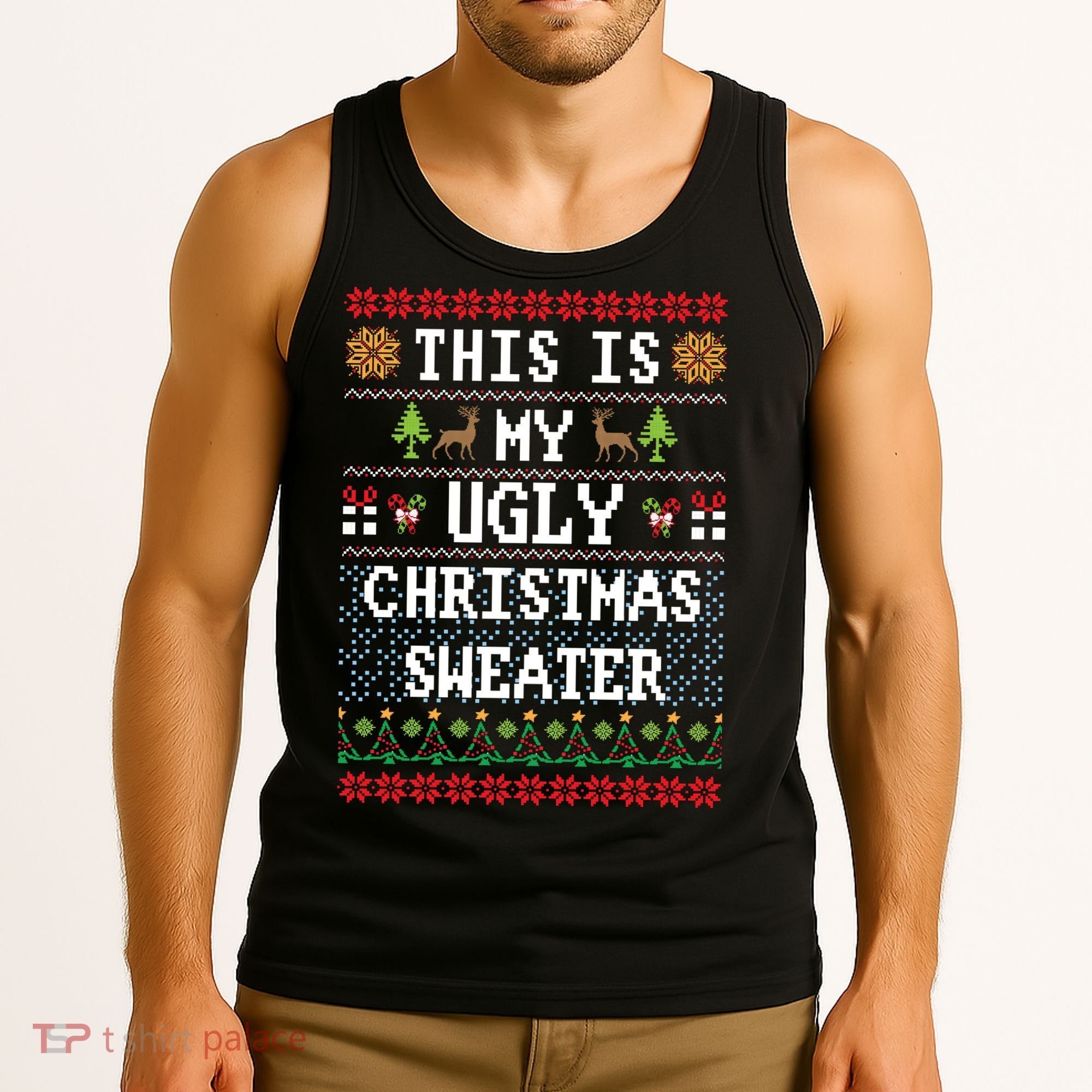 This Is My Ugly Christmas Sweater Party Funny Tank Top