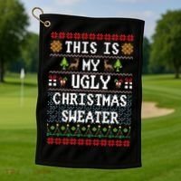 This Is My Ugly Christmas Sweater Party Funny Golf Towel thumb 1