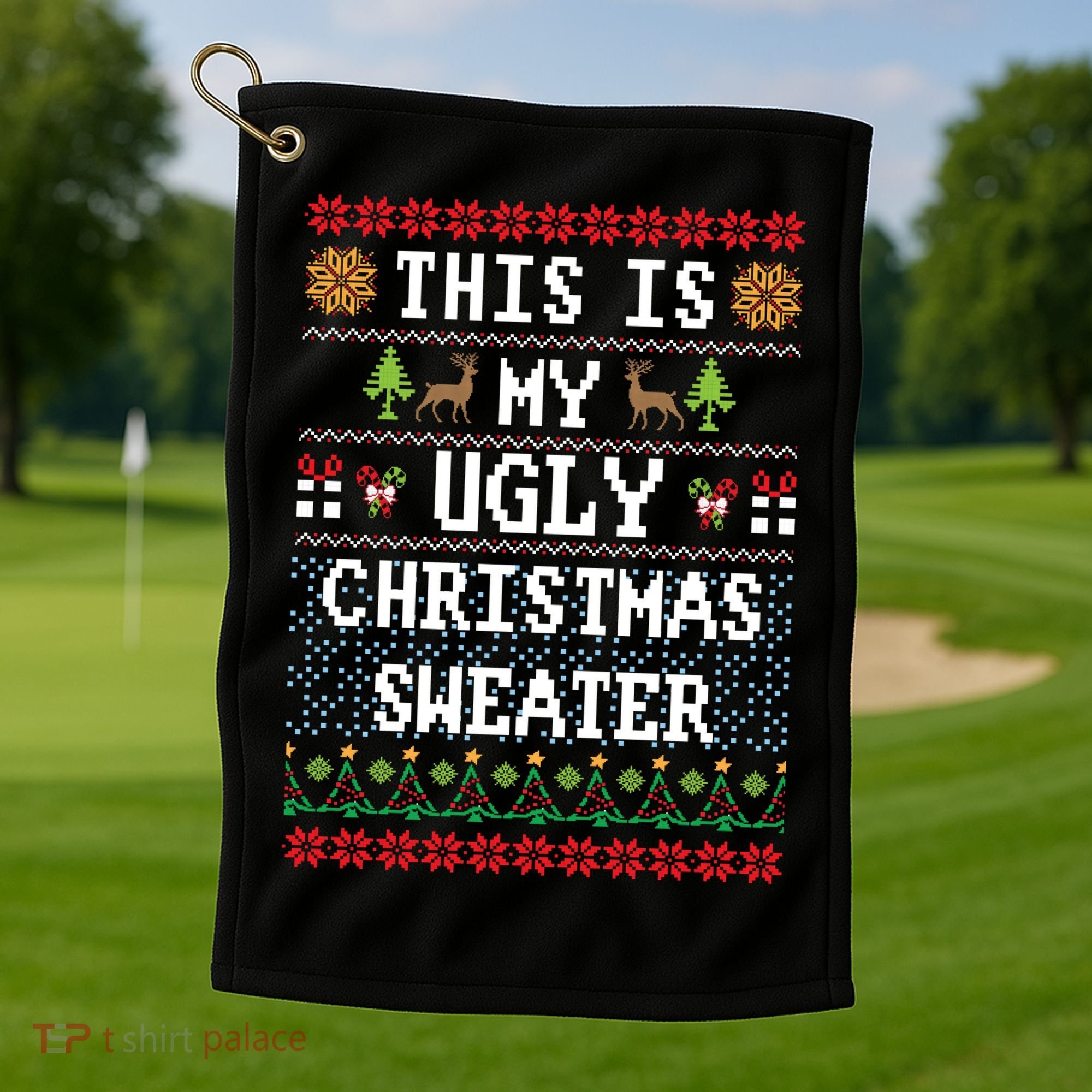 This Is My Ugly Christmas Sweater Party Funny Golf Towel
