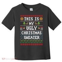 This Is My Ugly Christmas Sweater Party Funny Toddler T-Shirt thumb 0