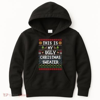 This Is My Ugly Christmas Sweater Party Funny Kids Hoodie