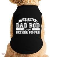 This Is Not A Dad Bod I Prefer Father Figure Doggie Tank thumb 0