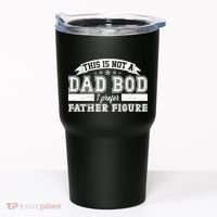 This Is Not A Dad Bod I Prefer Father Figure Tumbler thumb 0