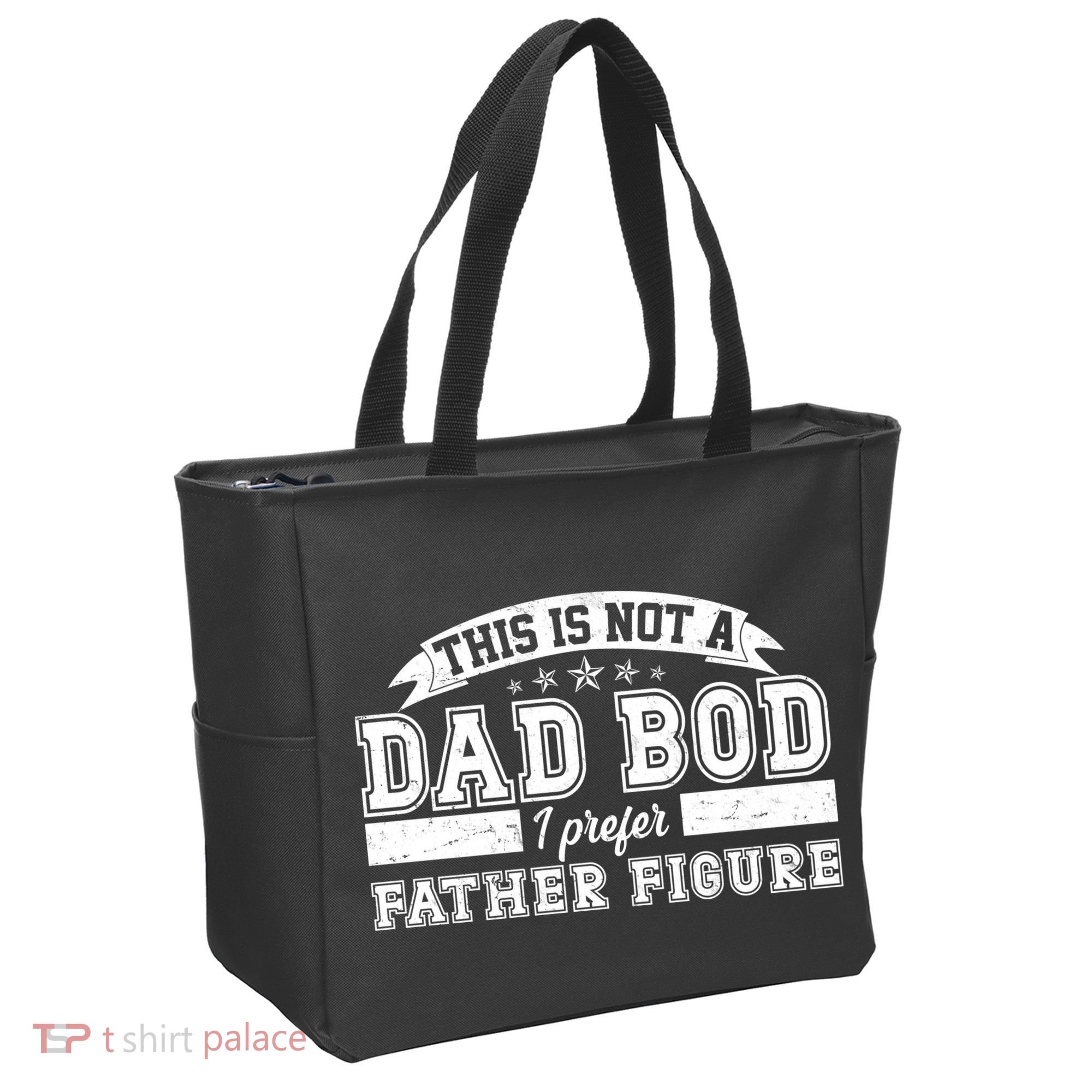 This Is Not A Dad Bod I Prefer Father Figure Tote Bag