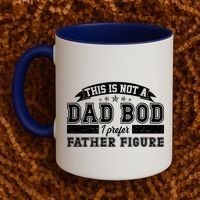 This Is Not A Dad Bod I Prefer Father Figure Coffee Mug thumb 2