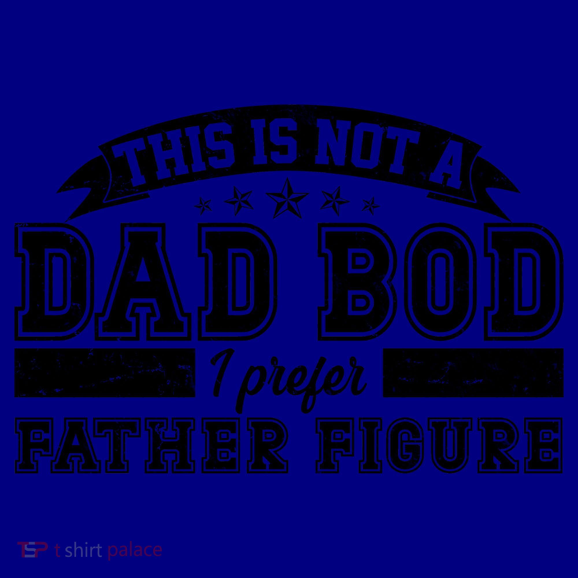 This Is Not A Dad Bod I Prefer Father Figure Coffee Mug