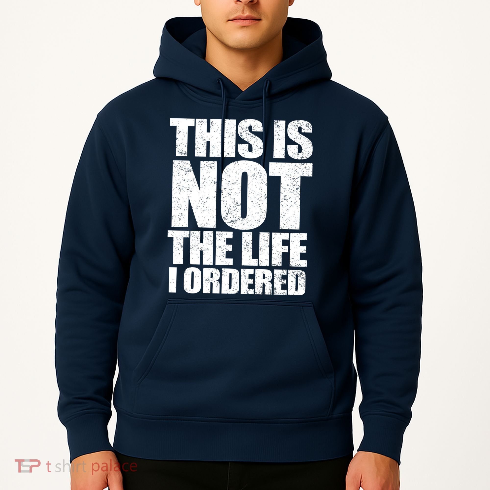 This Is Not The Life I Ordered Hoodie