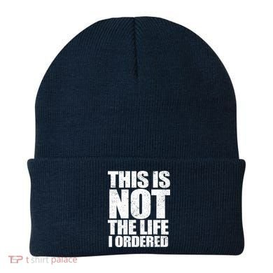 This Is Not The Life I Ordered Beanie