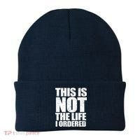 This Is Not The Life I Ordered Beanie thumb 0