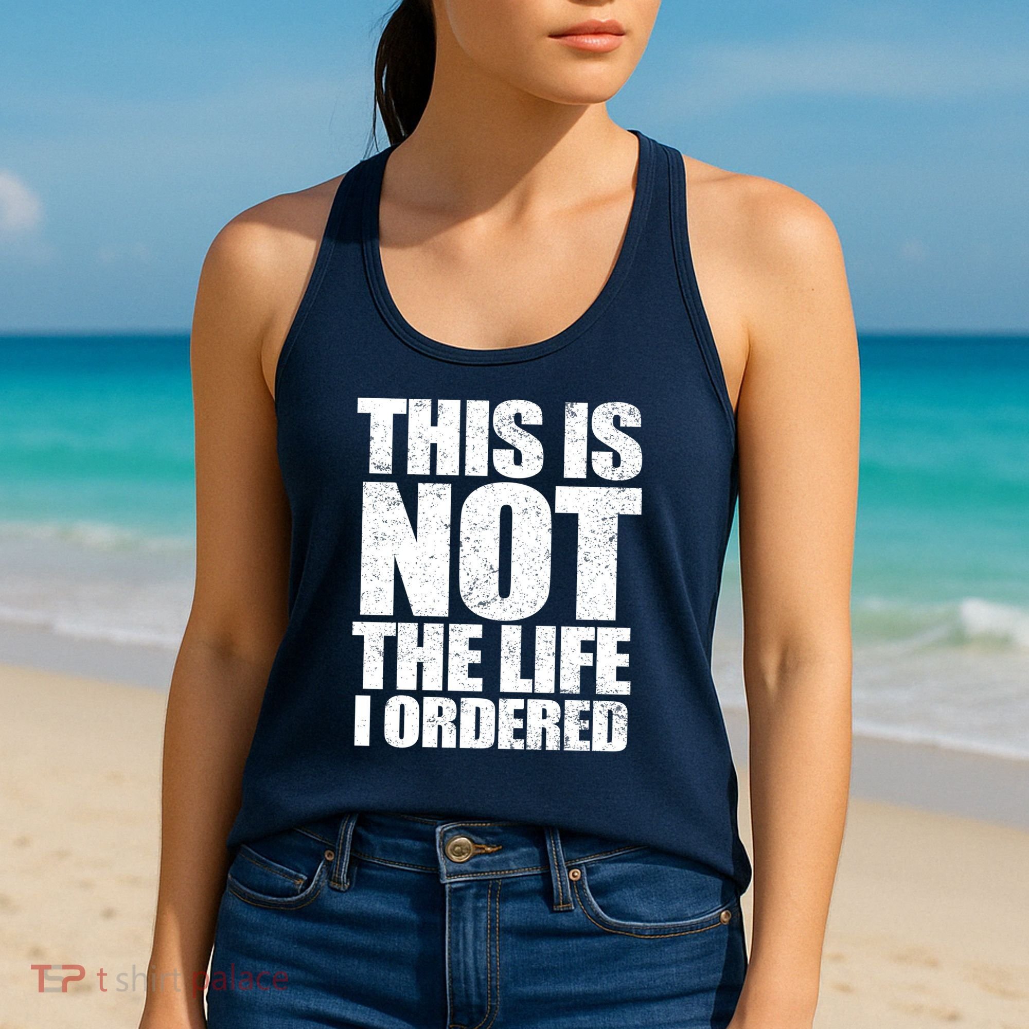 This Is Not The Life I Ordered Women's Tank Top