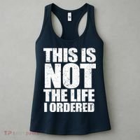 This Is Not The Life I Ordered Women's Tank Top thumb 3