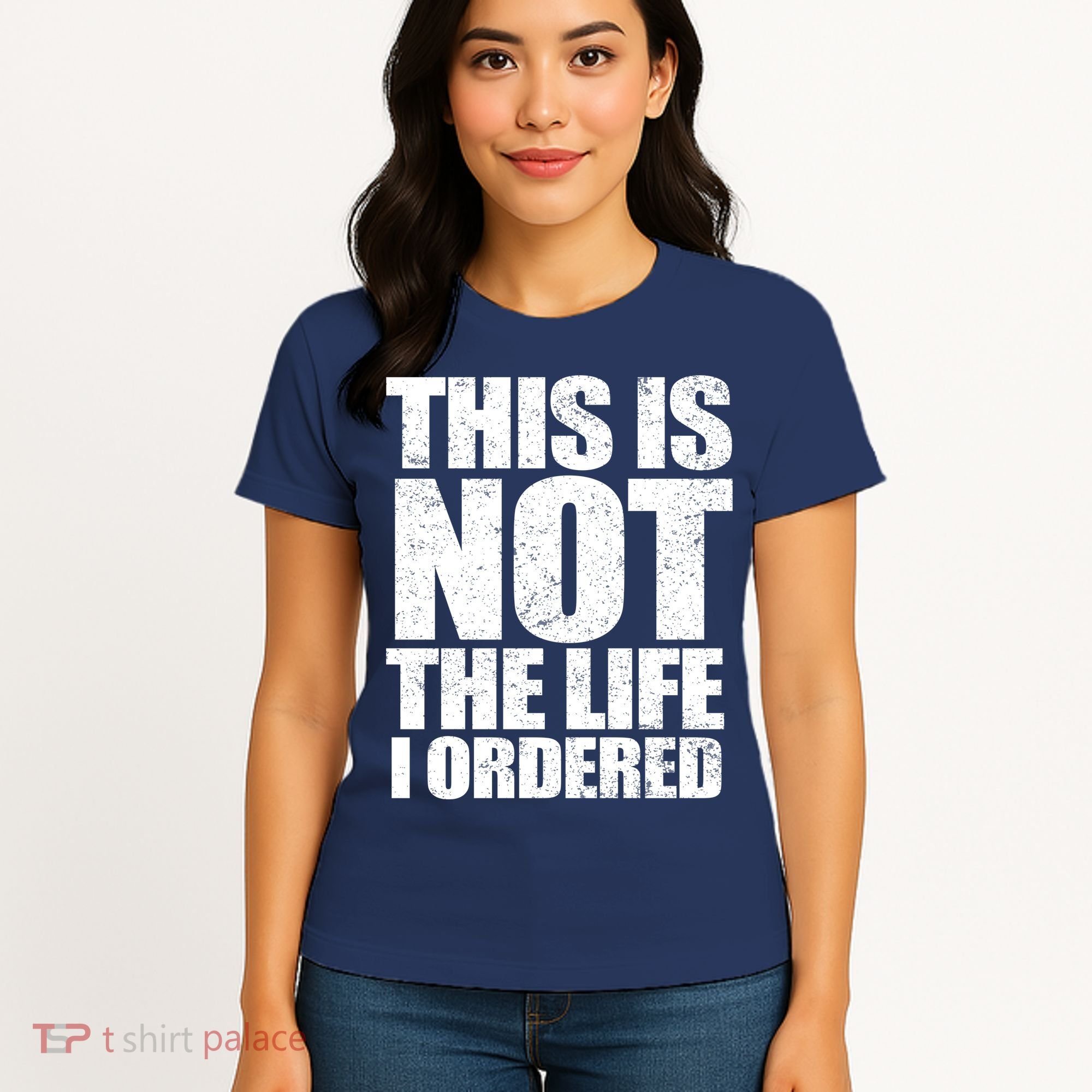 This Is Not The Life I Ordered Women's T-Shirt