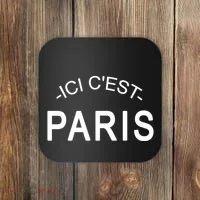 This Is Paris Ici C'est Paris Welcome To Paris Coaster thumb 0
