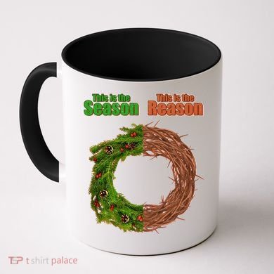 This Is The Season This Is The Reason Christian Coffee Mug