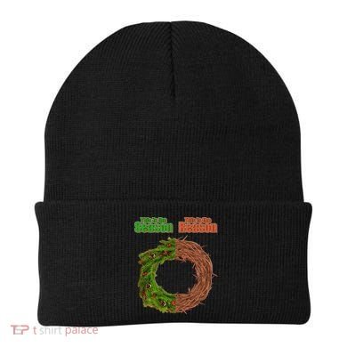 This Is The Season This Is The Reason Christian Beanie