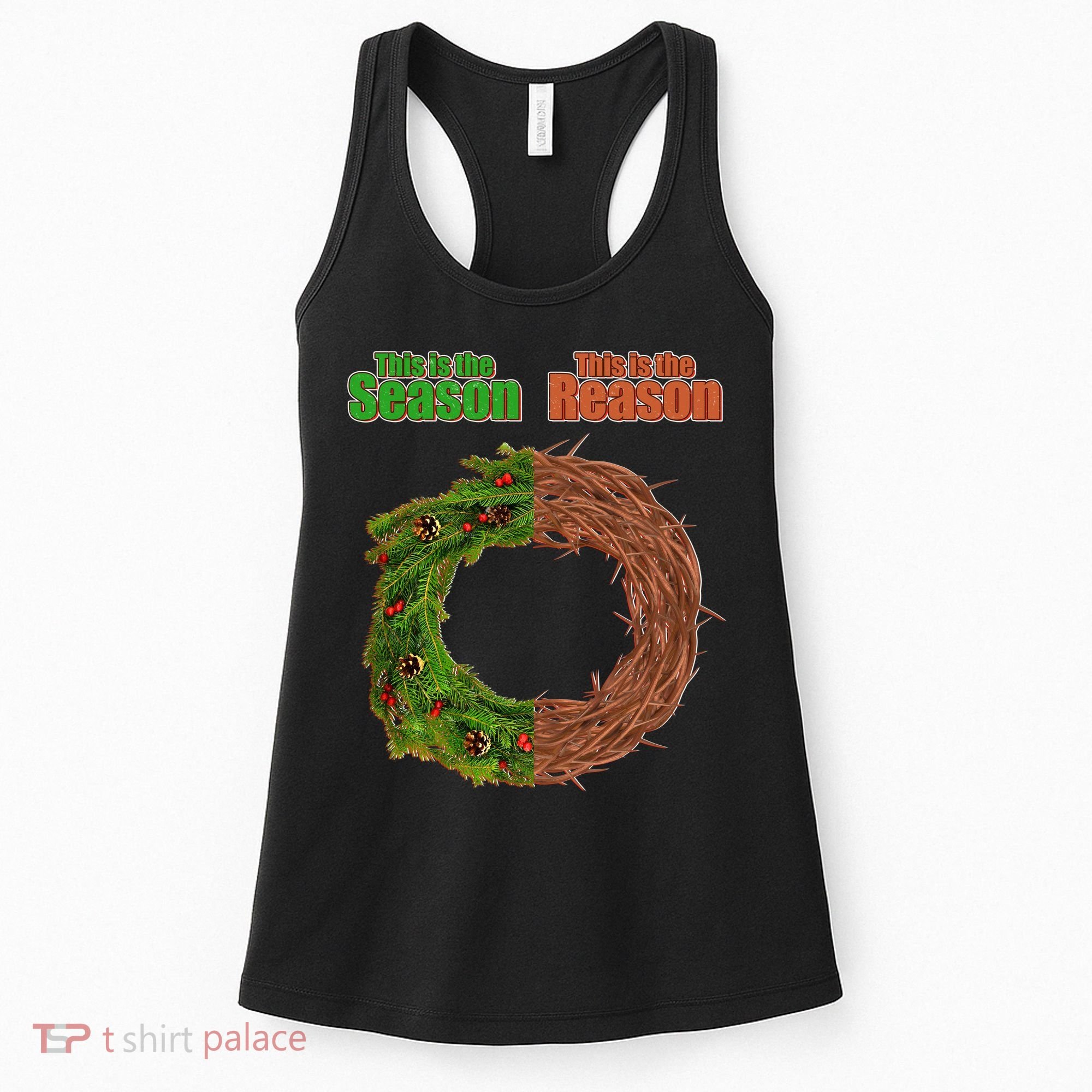 This Is The Season This Is The Reason Christian Women's Tank Top