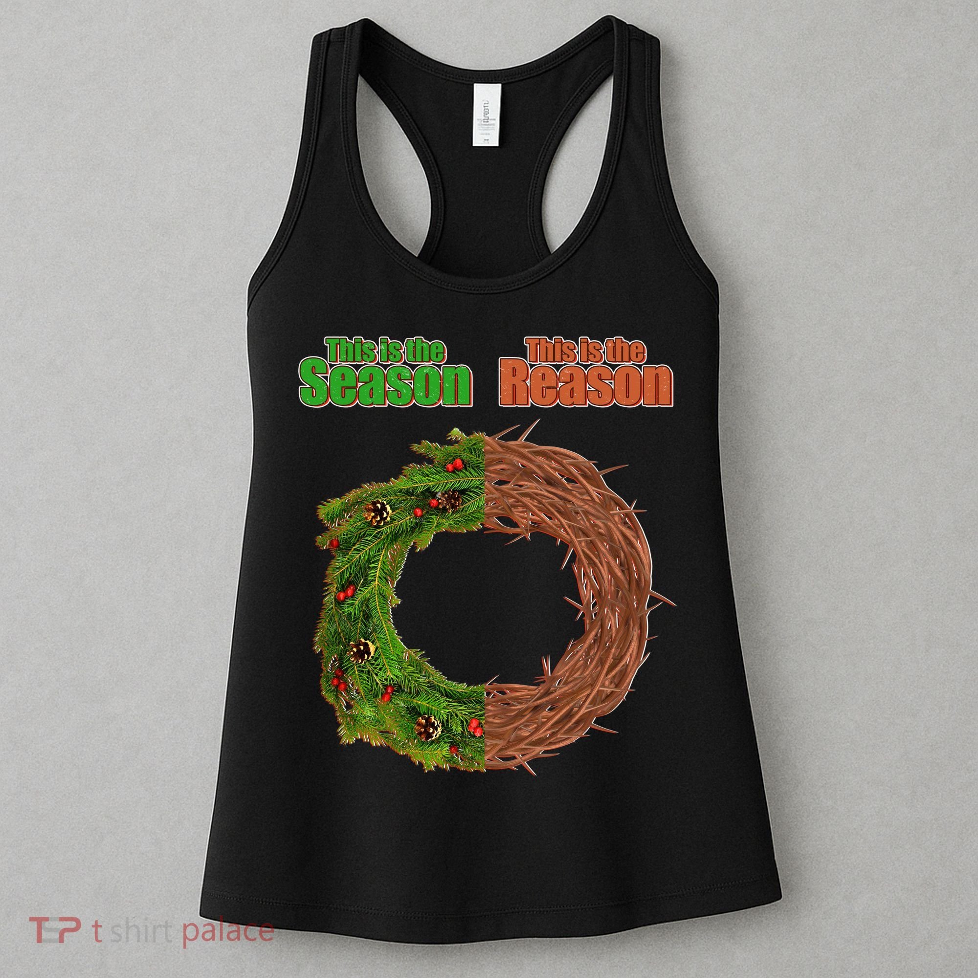 This Is The Season This Is The Reason Christian Women's Tank Top