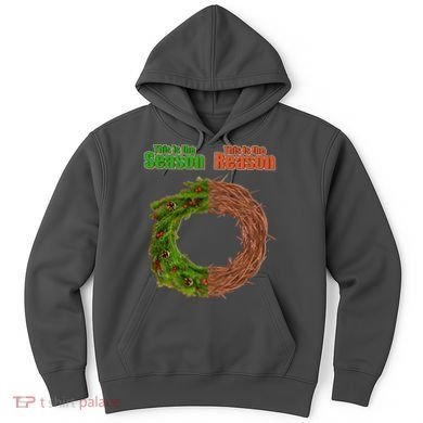 This Is The Season This Is The Reason Christian Hoodie