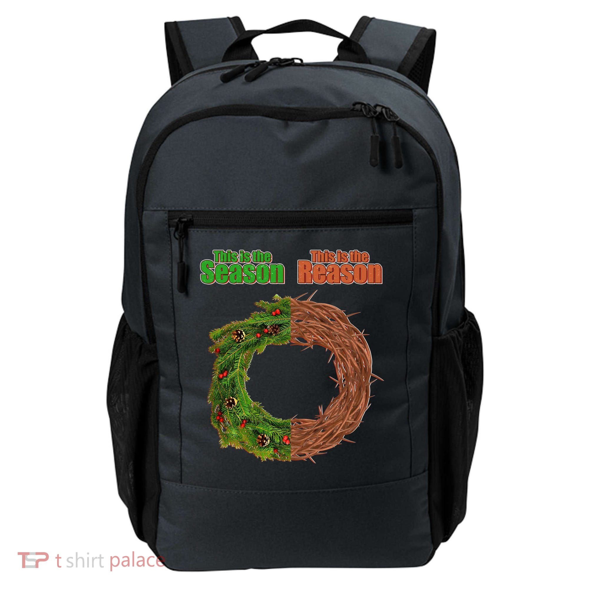 This Is The Season This Is The Reason Christian Backpack