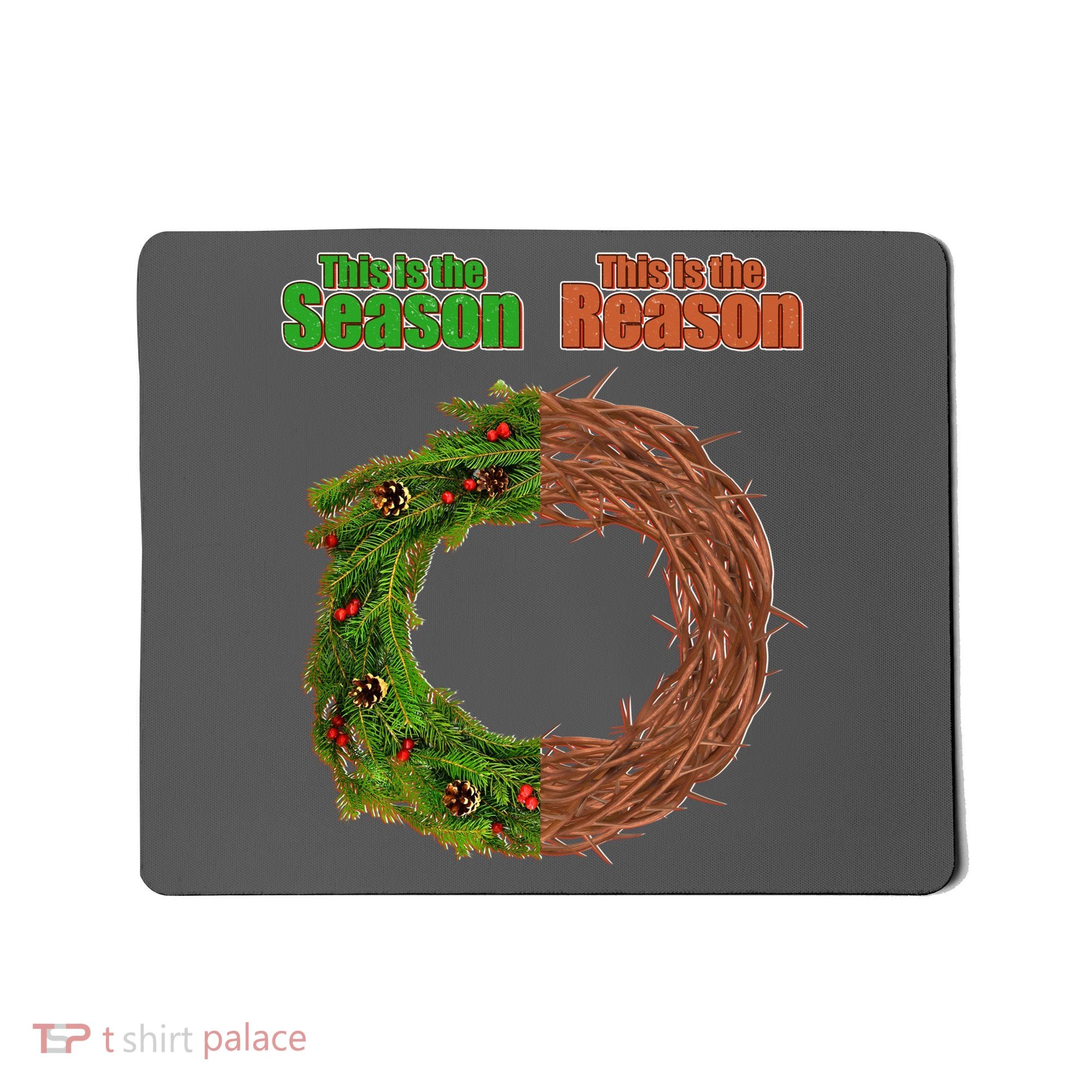 This Is The Season This Is The Reason Christian Mousepad