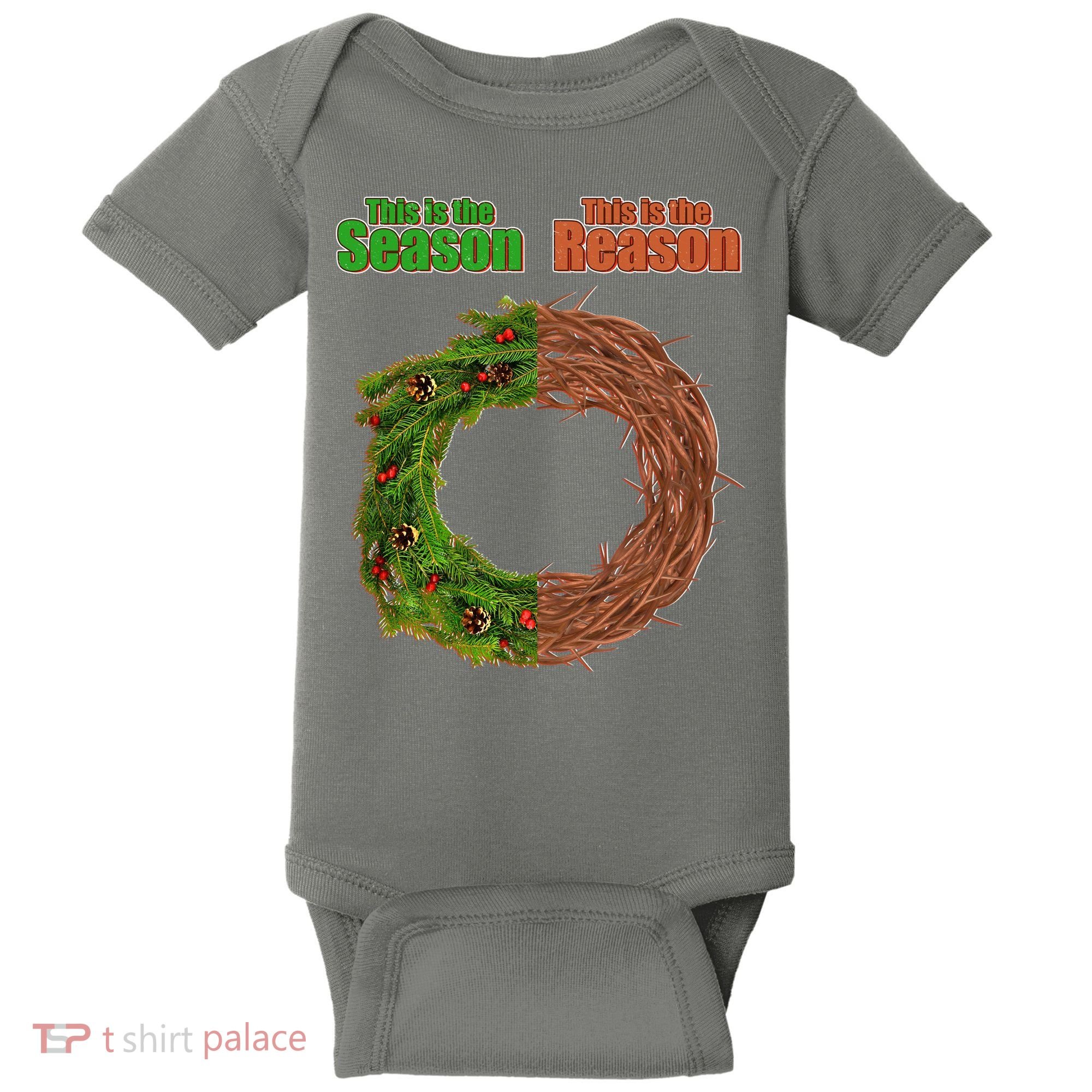 This Is The Season This Is The Reason Christian Baby Bodysuit