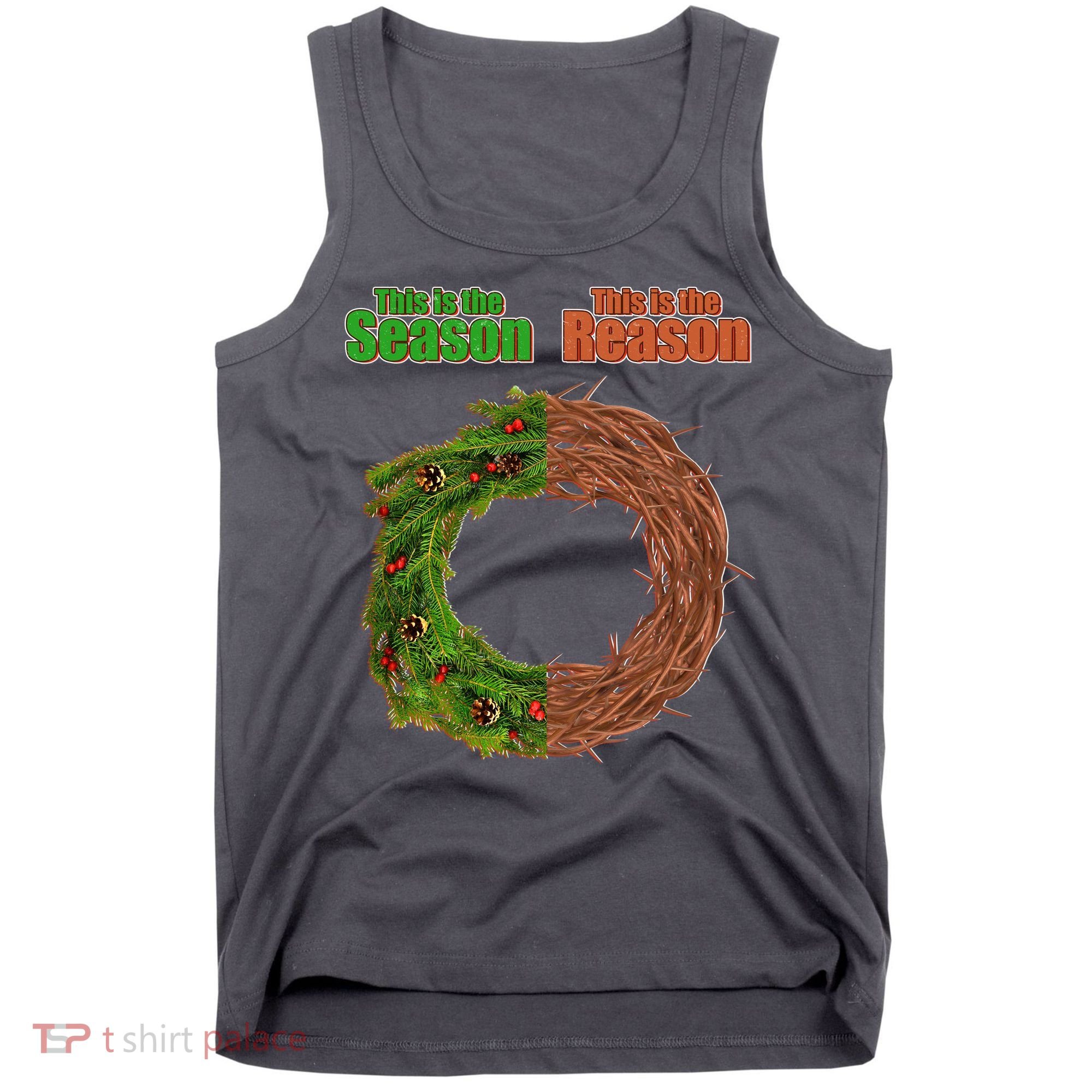 This Is The Season This Is The Reason Christian Tank Top