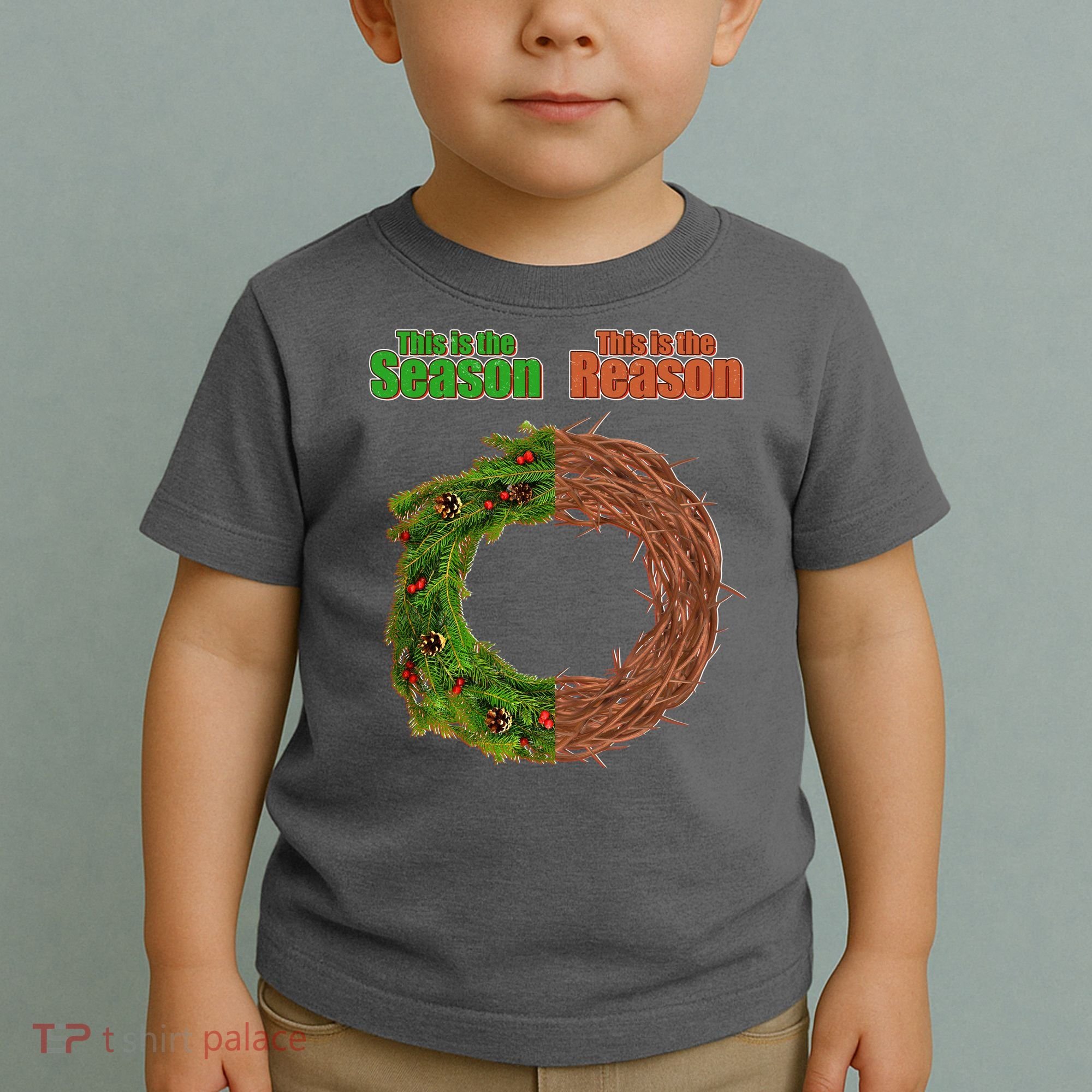 This Is The Season This Is The Reason Christian Toddler T-Shirt