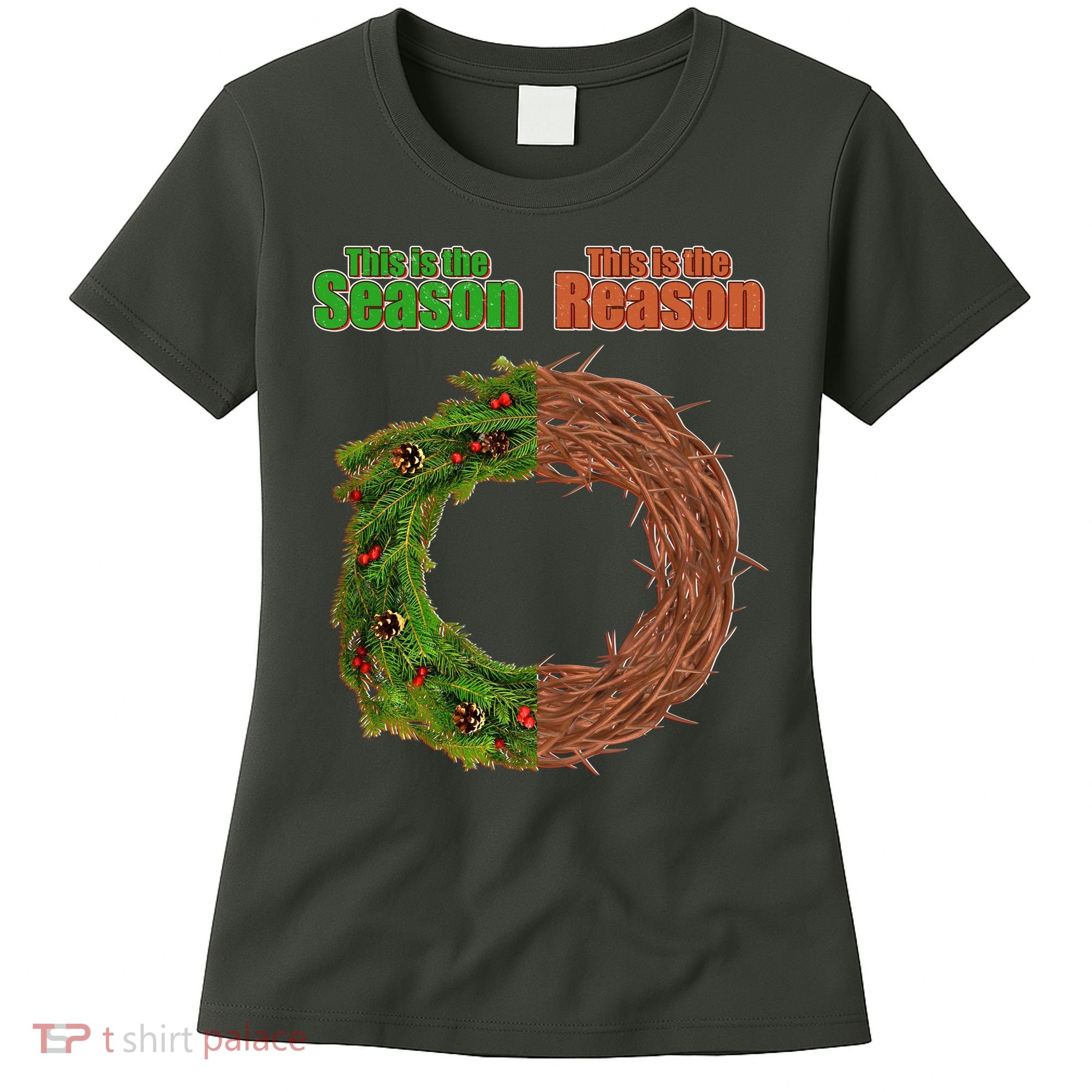 This Is The Season This Is The Reason Christian Women's T-Shirt