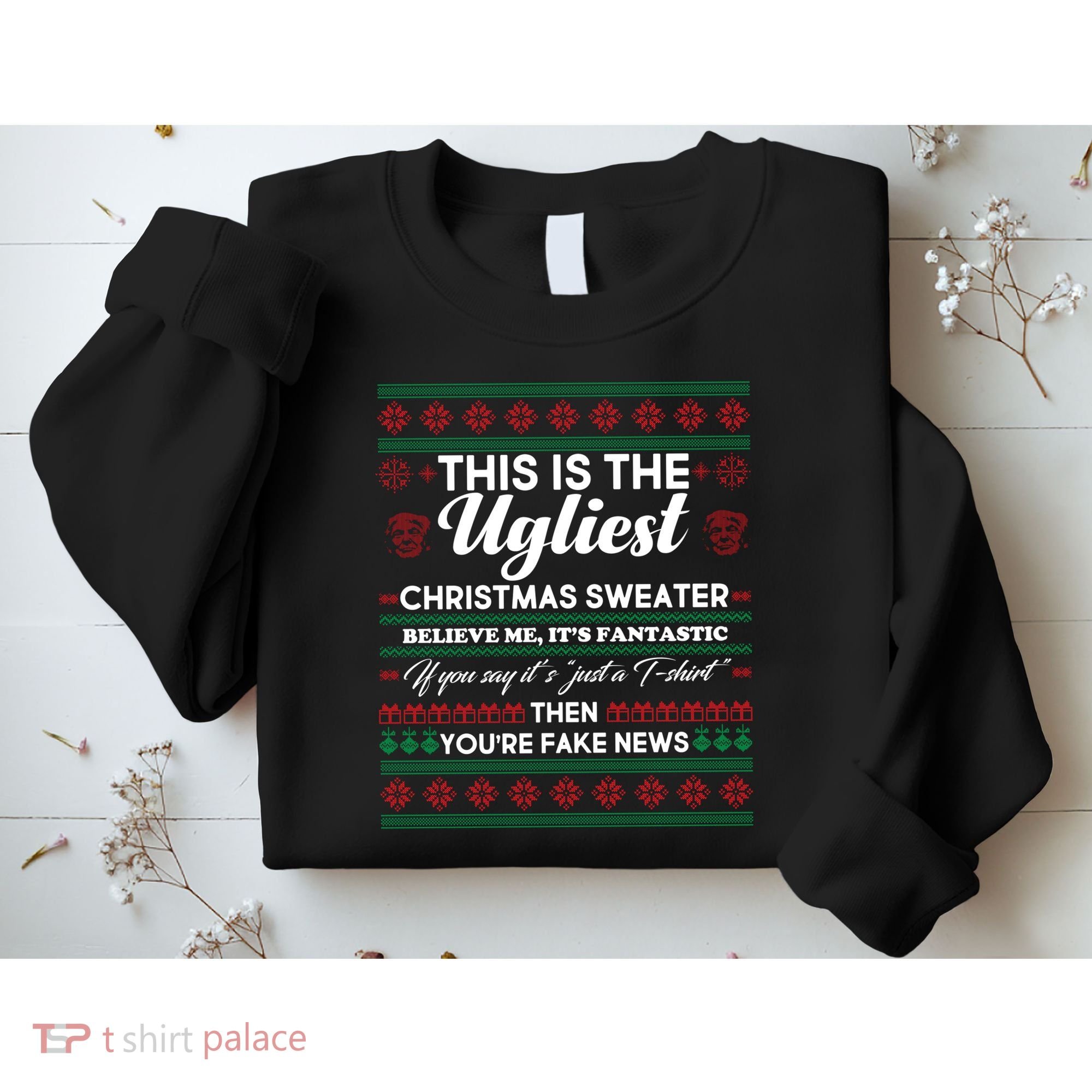 This Is The Ugliest Christmas Sweater Trump Sweatshirt