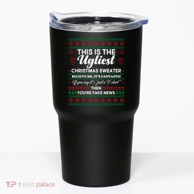 This Is The Ugliest Christmas Sweater Trump Tumbler