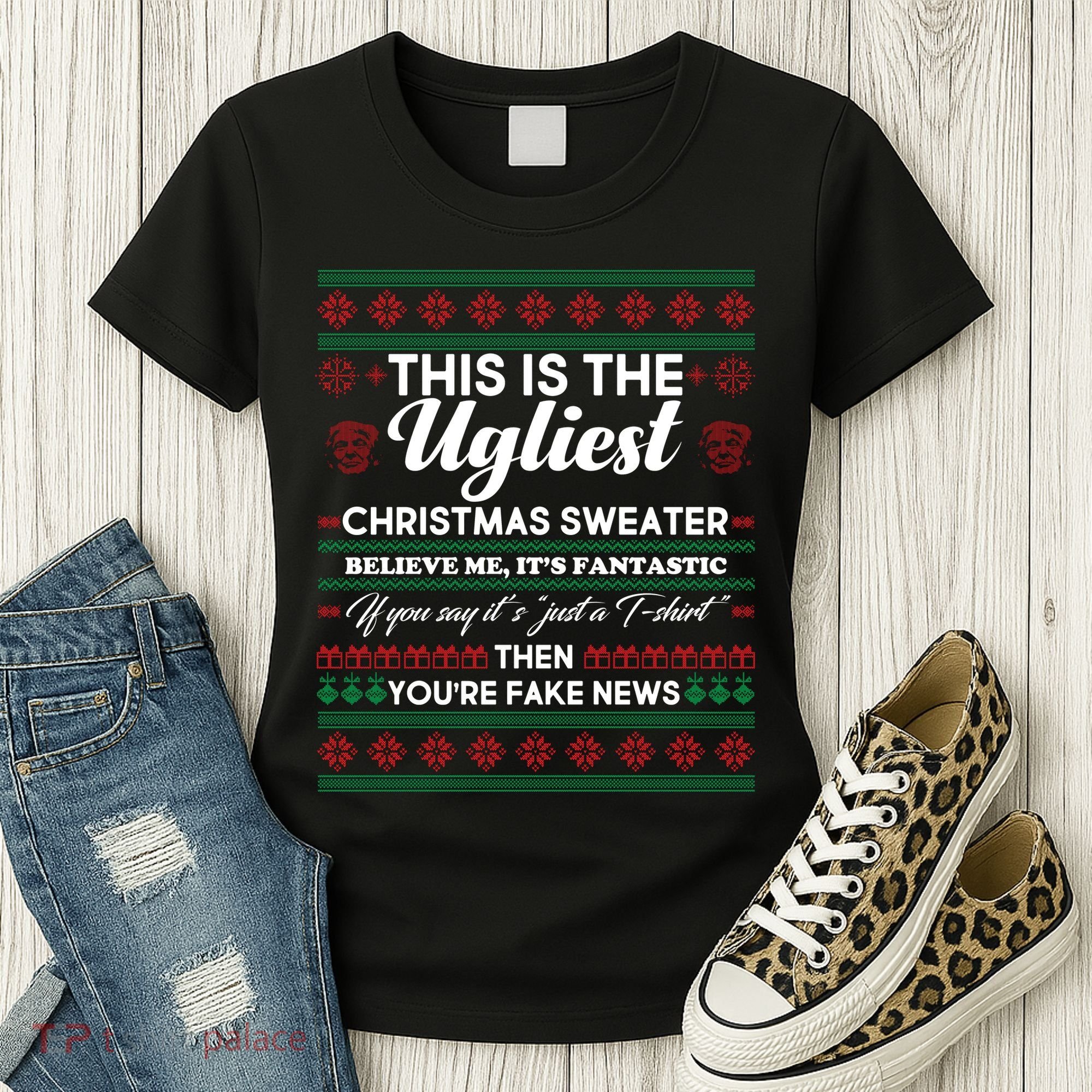 This Is The Ugliest Christmas Sweater Trump Women's T-Shirt