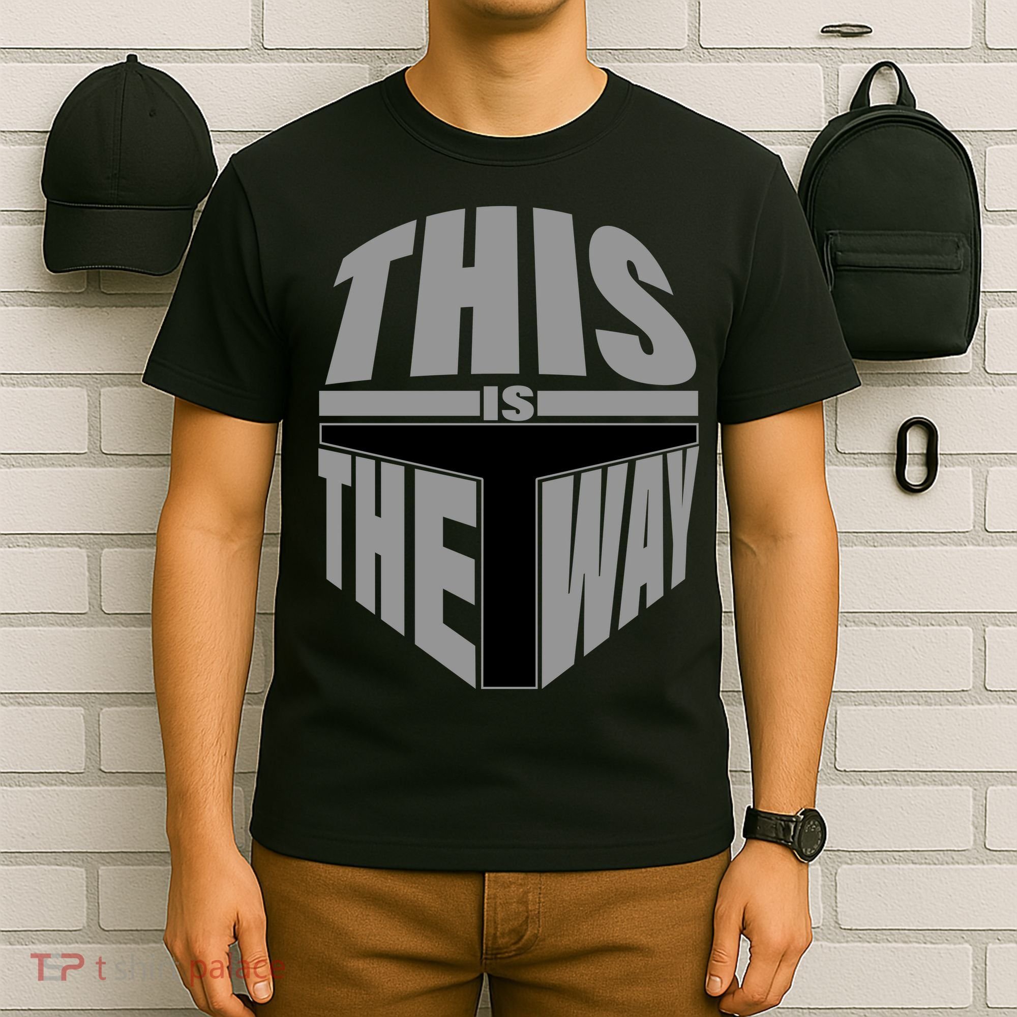 This Is The Way T-Shirt