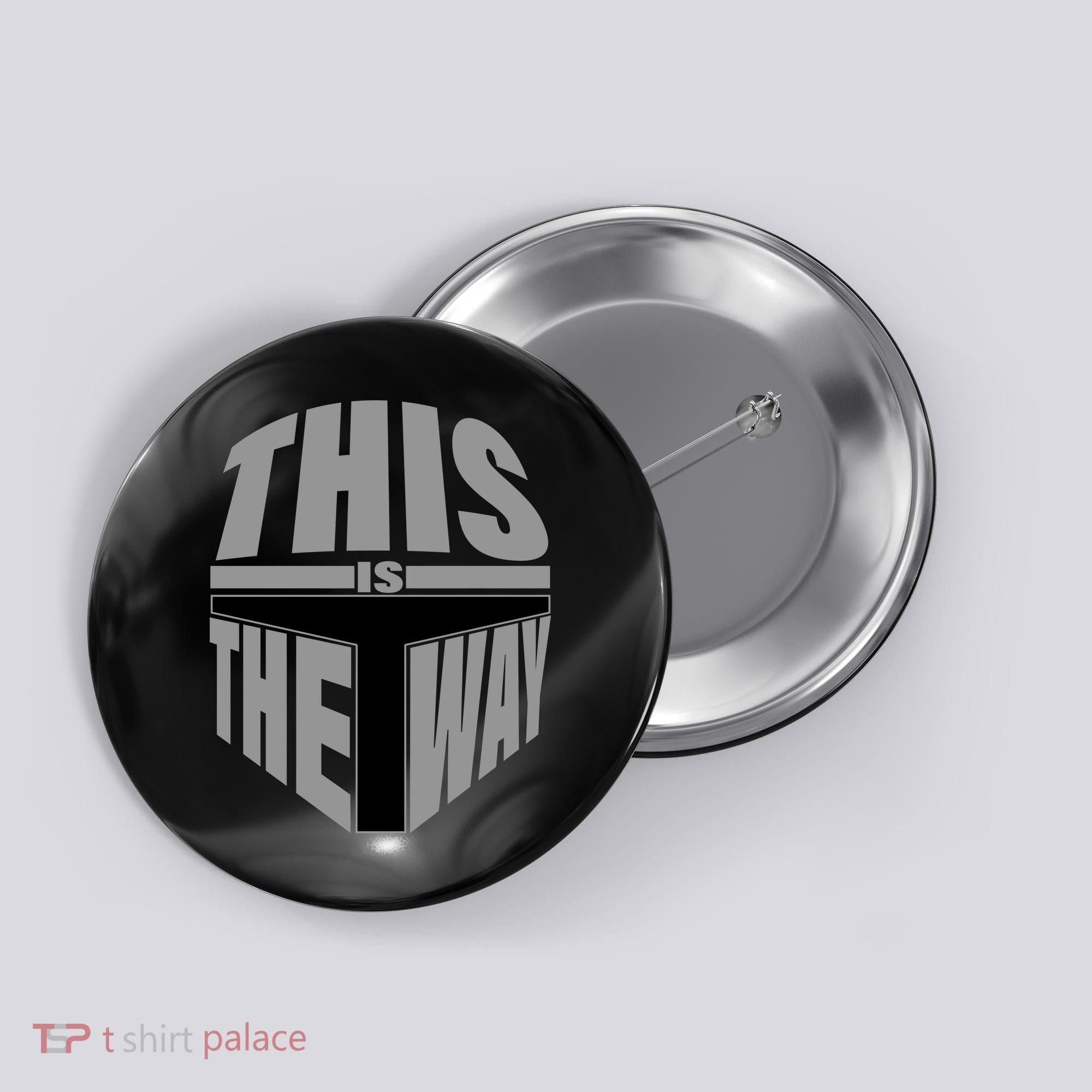 This Is The Way Button