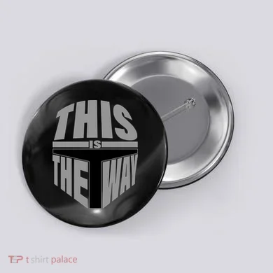 This Is The Way Button