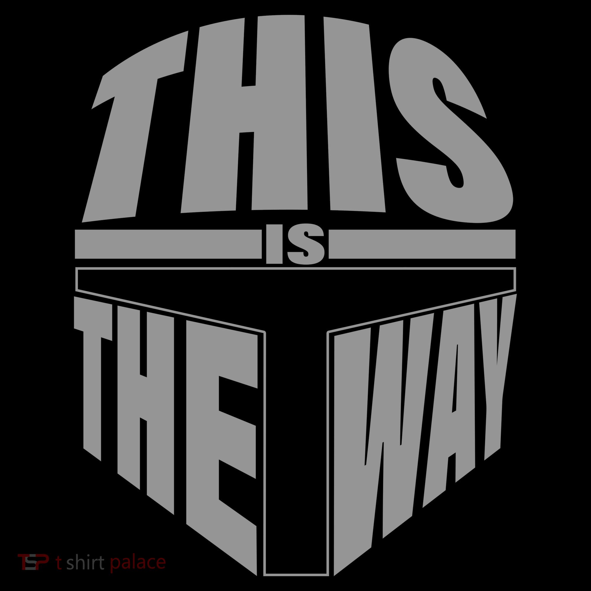 This Is The Way Button