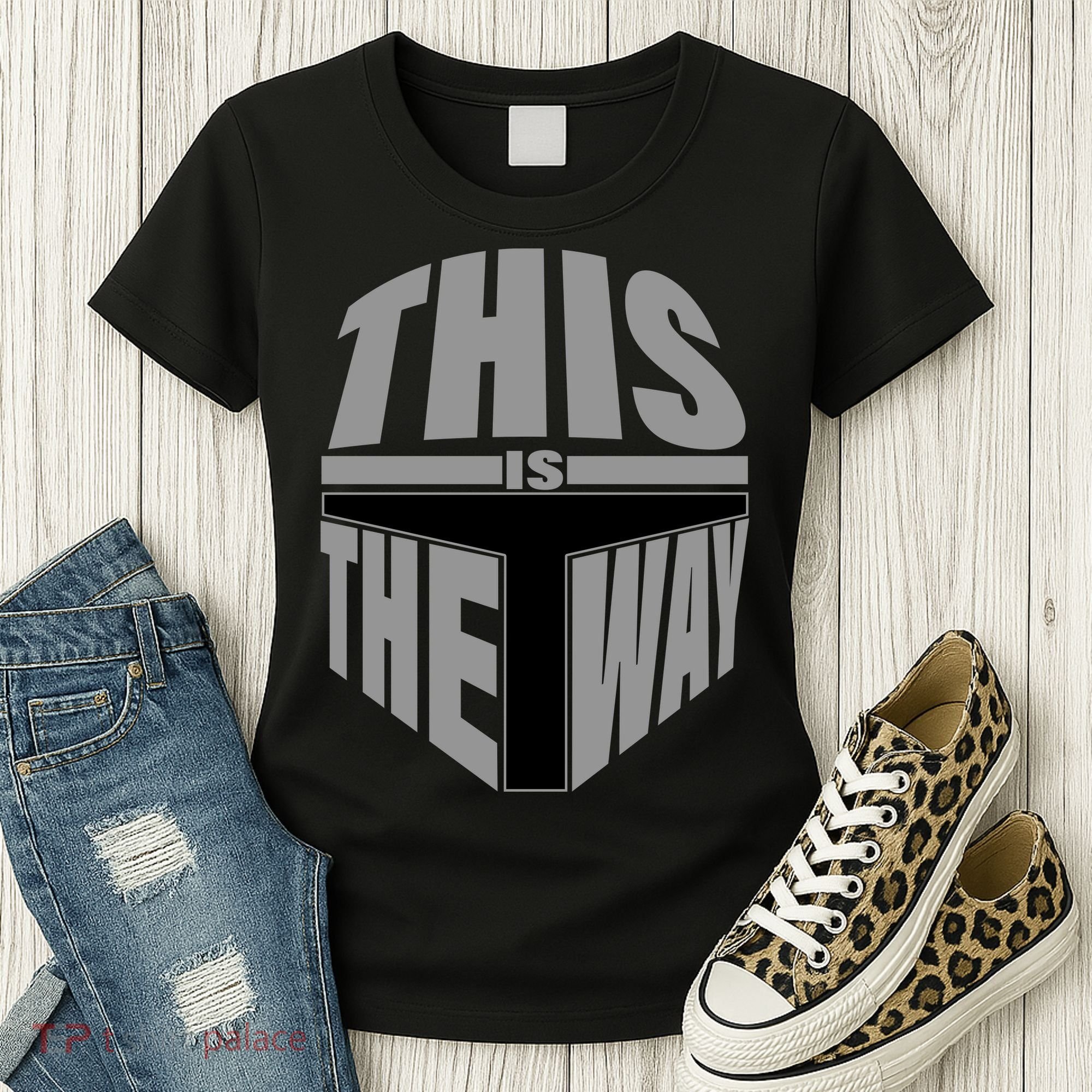 This Is The Way Women's T-Shirt