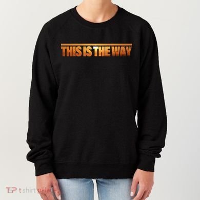 This Is The Way Space Western Women's Sweatshirt