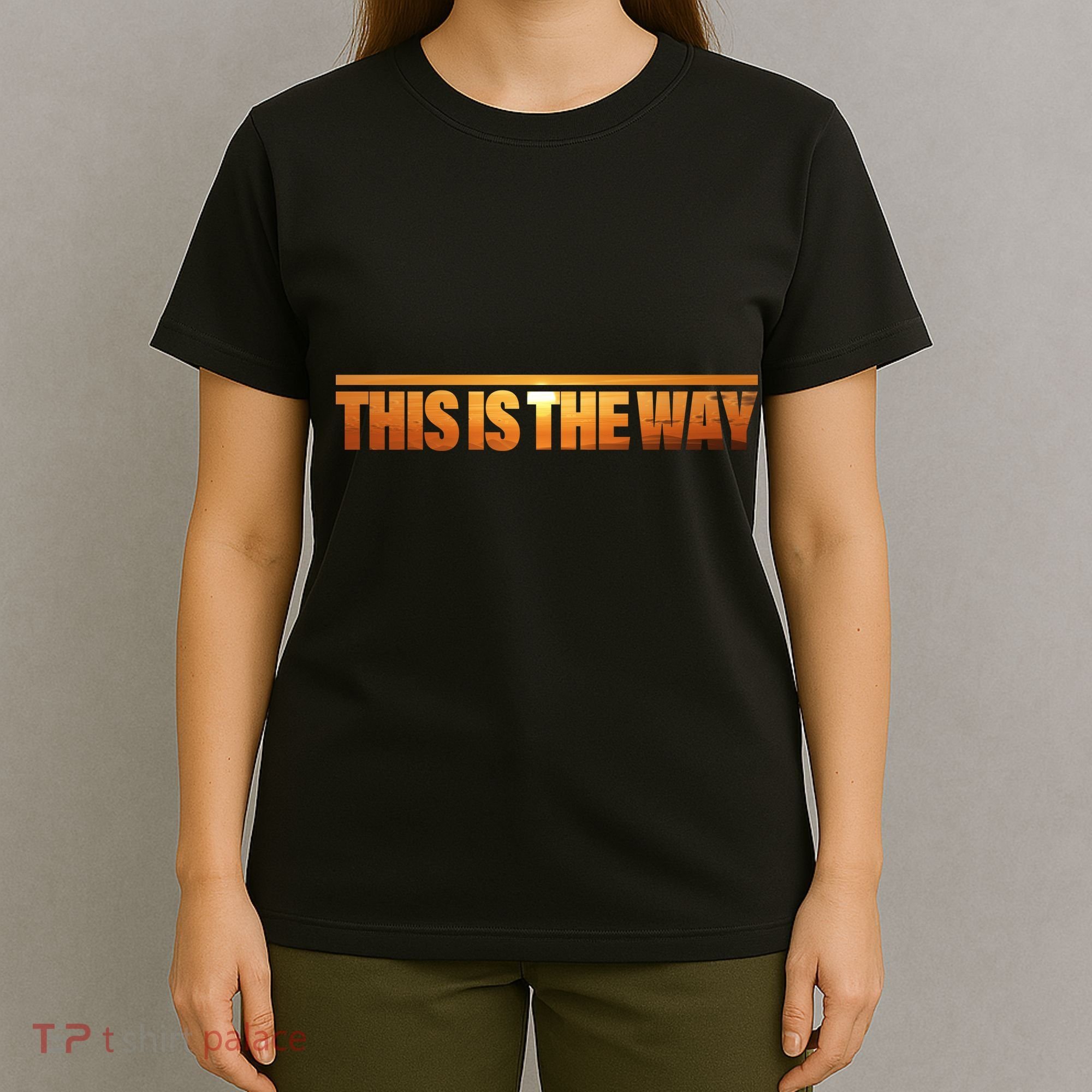 This Is The Way Space Western T-Shirt