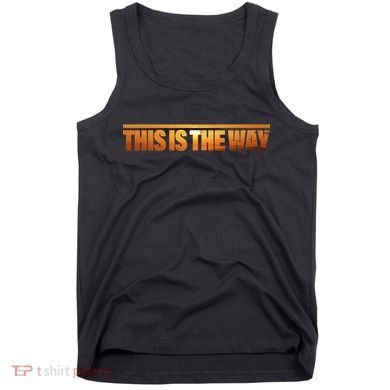 This Is The Way Space Western Tank Top