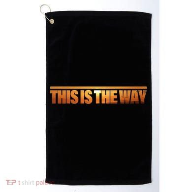This Is The Way Space Western Golf Towel
