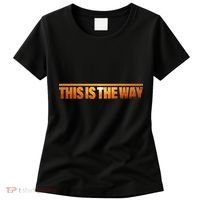 This Is The Way Space Western Women's T-Shirt thumb 0