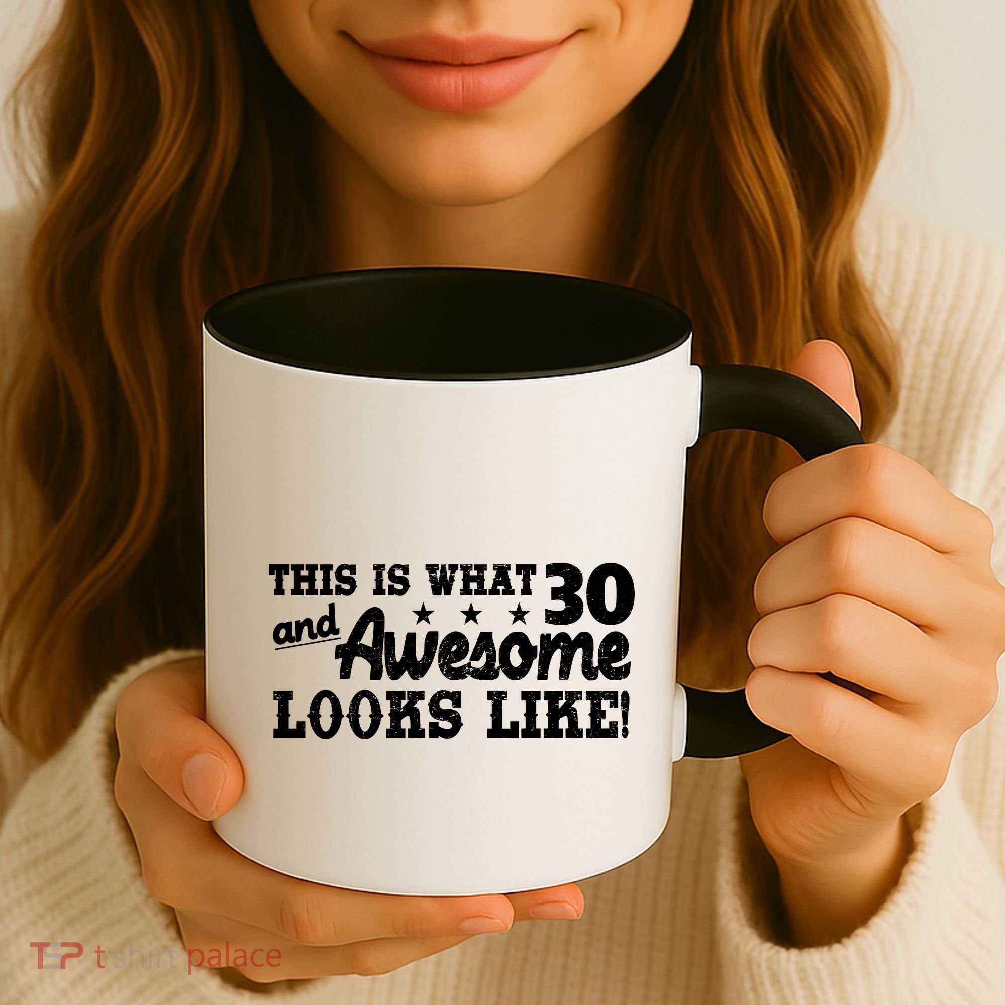 This Is What 30 And Awesome Looks Like 30th Birthday Coffee Mug