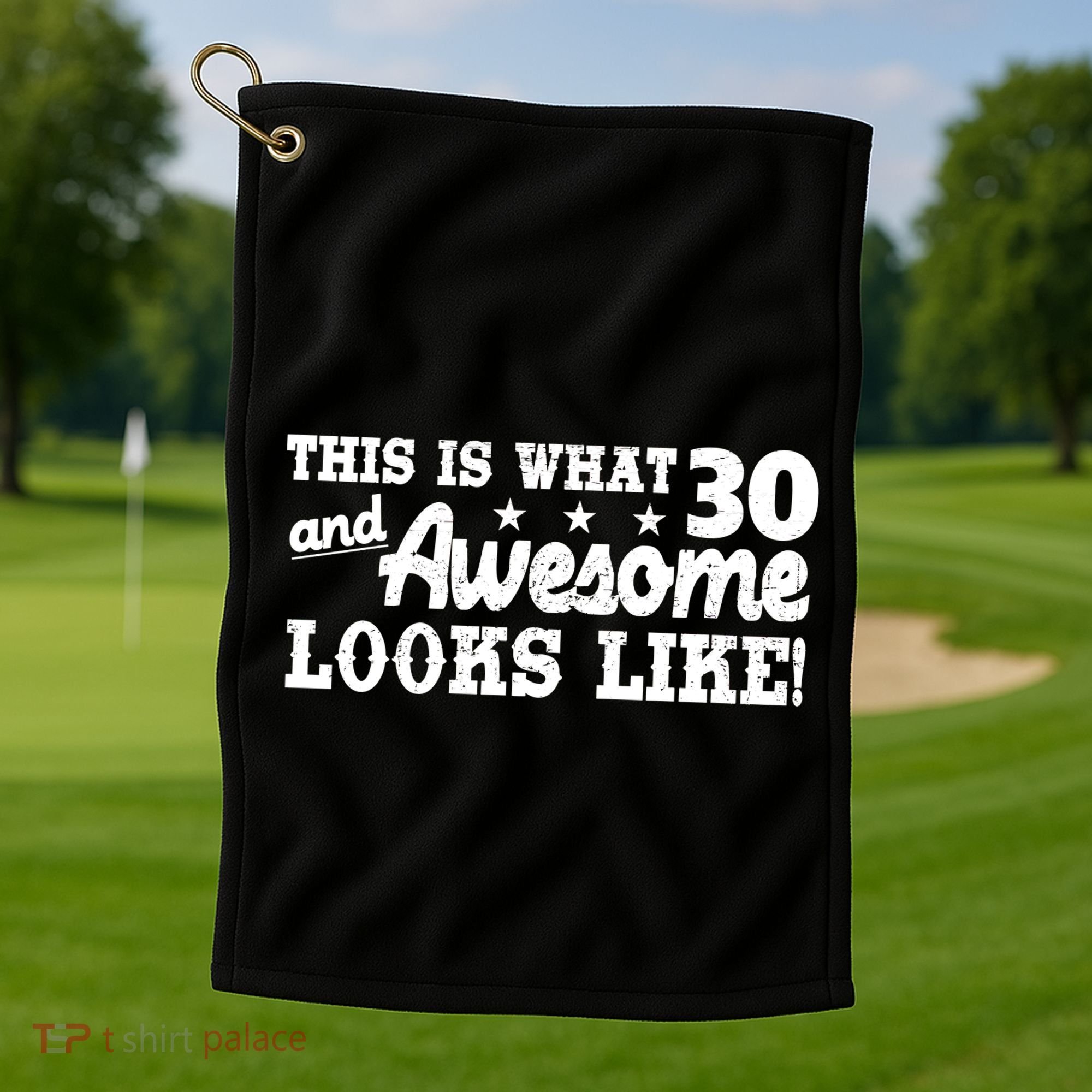 This Is What 30 And Awesome Looks Like 30th Birthday Golf Towel