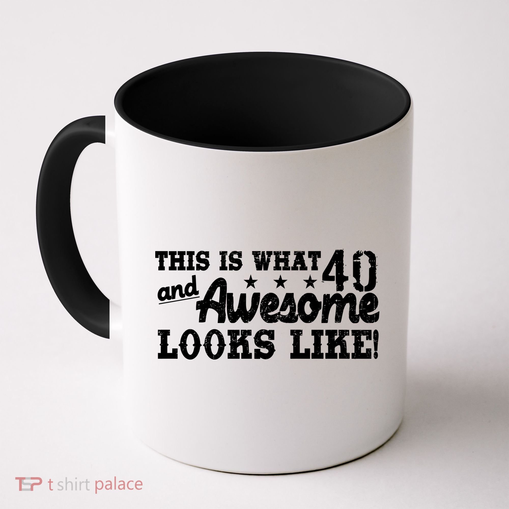This Is What 40 And Awesome Looks Like Coffee Mug
