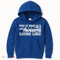 This Is What 40 And Awesome Looks Like Kids Hoodie thumb 0